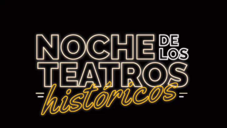 El miércoles llega la “Noche de los Teatros Históricos”