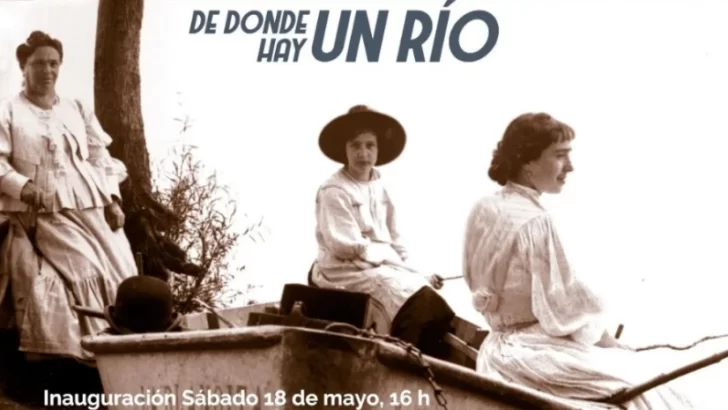 En el Museo de la Ciudad se inaugura la muestra “Yo soy de donde hay un río”